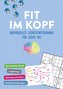 Fit im Kopf - Individuelles Gedächtnistraining für jeden Tag