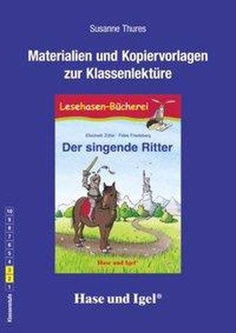 Der singende Ritter. Begleitmaterial