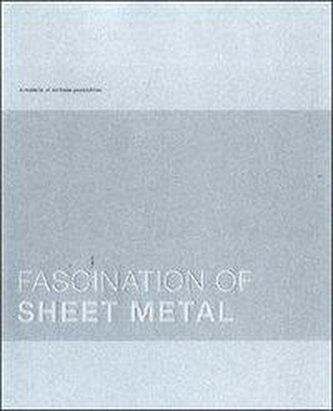 Fascination of Sheet Metal