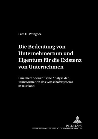 Die Bedeutung von Unternehmertum und Eigentum für die Existenz von Unternehmen