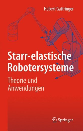 Starr-elastische Robotersysteme