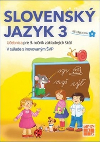 Slovenský jazyk 3-Učebnica pre 3. ročník ZŠ