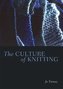 The Culture of Knitting