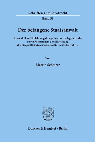 Der befangene Staatsanwalt