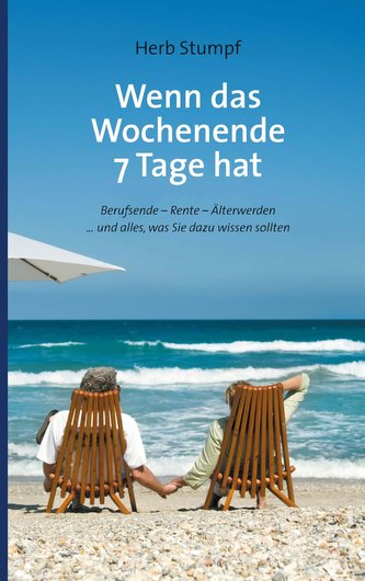 Wenn das Wochenende 7 Tage hat