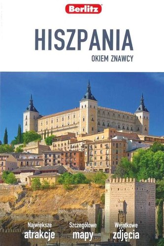 Hiszpania okiem znawcy