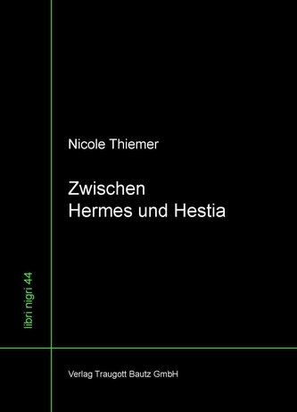 Zwischen Hermes und Hestia