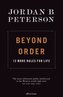 Beyond Order : 12 More Rules for Life