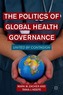 The Politics of Global Health Governance: United by Contagion