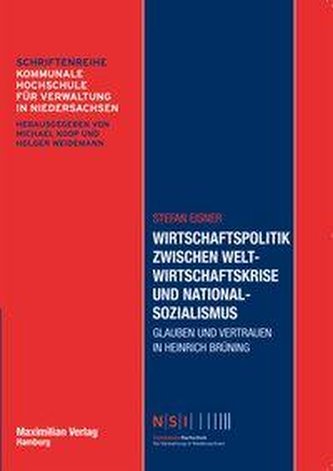 Wirtschaftspolitik zwischen Weltwirtschaftskrise und Nationalsozialismus