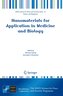 Nanomaterials for Application in Medicine and Biology