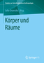 Körper und Räume