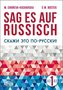 Sag es auf Russisch! 1 WAGROS