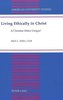 Living Ethically in Christ