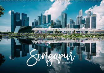 Singapur entdecken (Wandkalender 2021 DIN A2 quer)