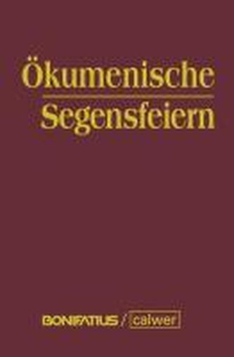 Ökumenische Segensfeiern