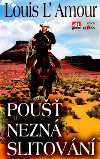Poušť nezná slitování