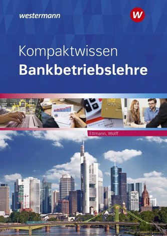 Kompaktwissen Bankbetriebslehre. Schülerband