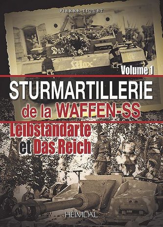 Sturmartilerie De La Waffen-Ss Tome 1