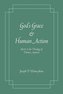God's Grace and Human Action