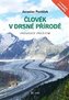 Člověk v drsné přírodě - Průvodce přežitím