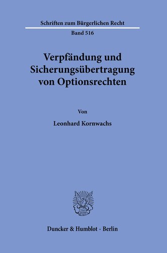 Verpfändung und Sicherungsübertragung von Optionsrechten.