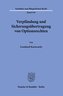 Verpfändung und Sicherungsübertragung von Optionsrechten.