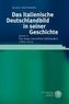 Das italienische Deutschlandbild in seiner Geschichte