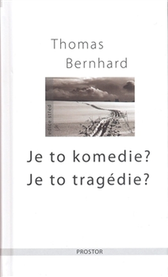 Je to komedie?Je to tragédie? Je to komedie?Je to tragédie?