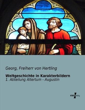 Weltgeschichte in Karakterbildern