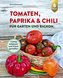 Tomaten, Paprika & Co. für Garten und Balkon