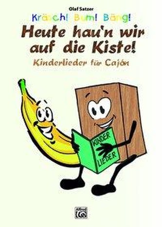 K / Kräsch! Bum! Bäng! Heute hau'n wir auf die Kiste