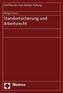 Standortsicherung und Arbeitsrecht