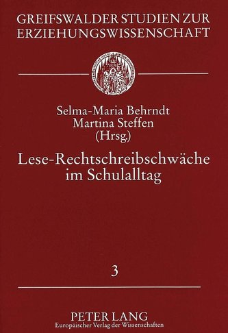 Lese-Rechtschreibschwäche im Schulalltag