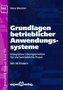Grundlagen betrieblicher Anwendungssysteme
