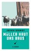 Müller haut uns raus