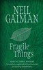 Fragile Things