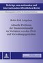 Aktuelle Probleme der Staatenimmunität im Verfahren vor den Zivil- und Verwaltungsgerichten