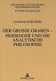 Der große Graben - Heidegger und die Analytische Philosophie