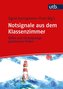 Notsignale aus dem Klassenzimmer