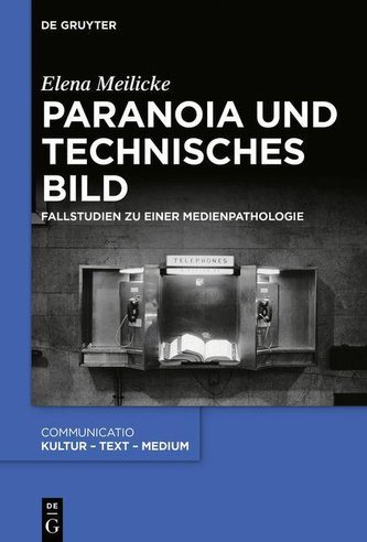 Paranoia und technisches Bild