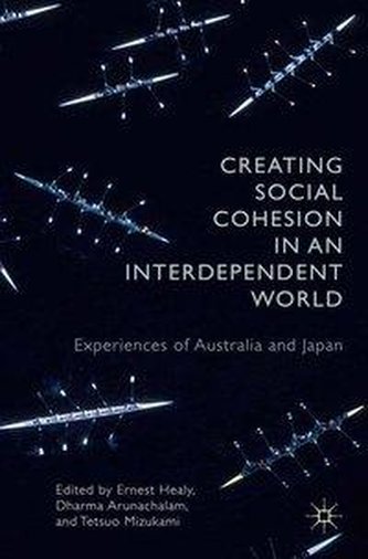Creating Social Cohesion in an Interdependent World
