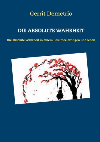 Die Absolute Wahrheit