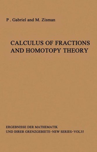 Calculus of Fractions and Homotopy Theory
