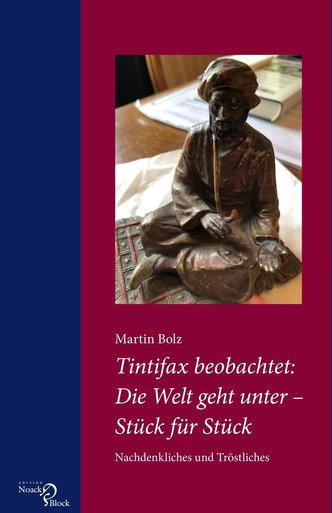 Tintifax beobachtet: Die Welt geht unter - Stück für Stück