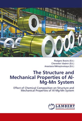 The Structure and Mechanical Properties of Al-Mg-Mn System