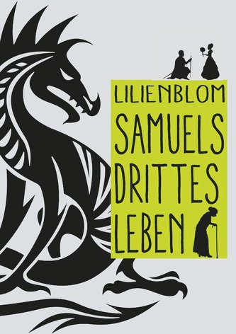 Samuels drittes Leben