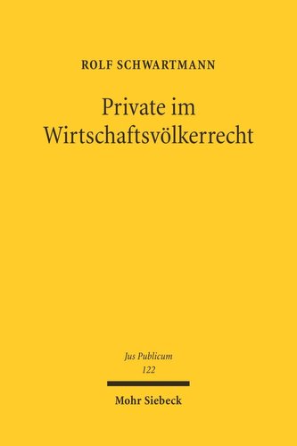Private im Wirtschaftsvölkerrecht
