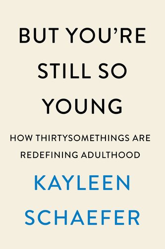 But You're Still So Young