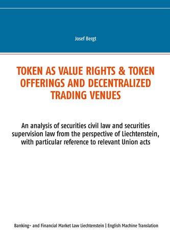TOKEN AS VALUE RIGHTS & TOKEN OFFERINGS AND DECENTRALIZED TRADING VENUES